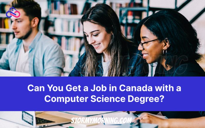 Job in Canada with a Computer Science Degree